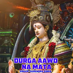 Durga Aawo Na Mata